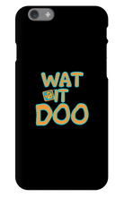 Wat It Doo iPhone Phone Cases