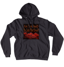 Are You Ready? Hoodies (No-Zip/Pullover)