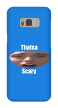 That's a Scary Samsung Case