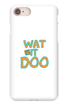 Wat It Doo iPhone Phone Cases