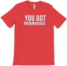 You Got Robinhooded! (White)