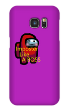 Imposter Like A BOSS - Samsung Phone Case