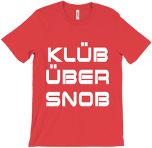 KLUB UBER SNOB SHIRT