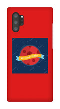 Welcome to Mars Samsung Phone case