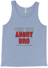 Why You Angry Tank Top