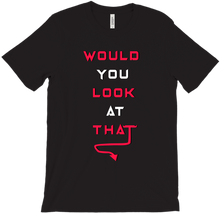 Look At That (T-shirt)  (Limited Time)