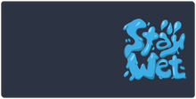 Stay Wet XXL Mousepad
