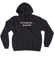 live laugh dosis bold