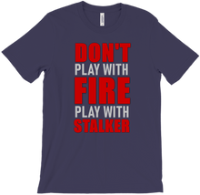 Play With Stalker Slogan T-Shirts