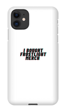 I BOUGHT FROSTLIGHT MERCH iPhone Phone Cases