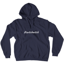 Hoodie #twitchwitch