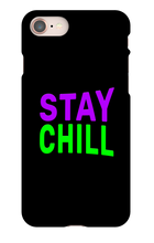 Stay Chill iPhone Case