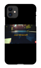 Just Minecraft Iphone case
