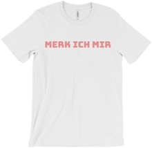 Merk ich mir T-Shirt