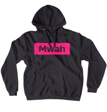 Mwah Hoodie