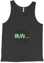 Okay Tank Top