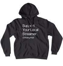Support Your Local Streamer Hoodie - Dark