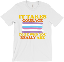 It Takes Courage - Bi Pride T-Shirt