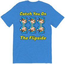 Catch You On The Flipside (Back Design) Tee