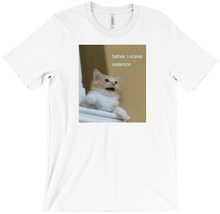 Father I crave violence