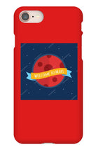 Welcome To mars Iphone case