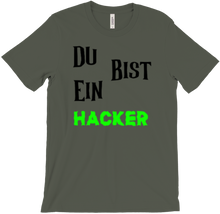 Du Bist Ein Hacker T-Shirts