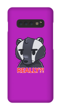 REALLY?! Samsung Phone Case