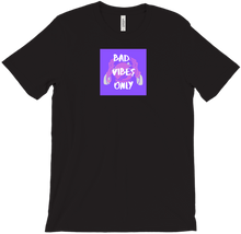Bad Vibes Only T-Shirt
