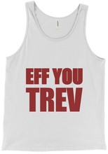 Eff You Trev Tank Top