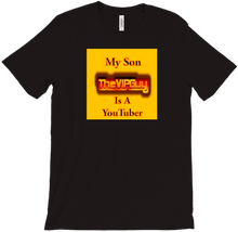 My Son is a YouTuber T-Shirts