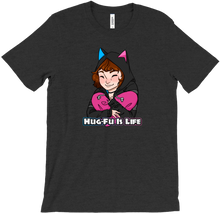 Hug-Fu Is Life (T-Shirt)