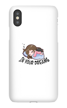 In your dreams iPhone Phone Cases
