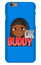 Okay Buddy iPhone Phone Cases