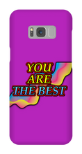 You Are The Best Samsung Phone Case
