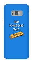 did someone say...  Samsung Phone Cases