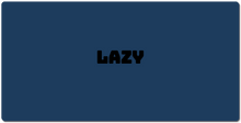 lazy XXL Gaming Mousepad