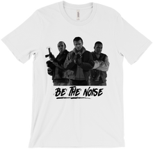Be The Noise - Camisa