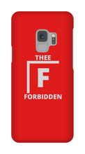 Forbidden Samsung Phone Cases