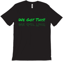 We Got This T-Shirts