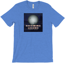 Becoming Legend Podcast T-Shirts