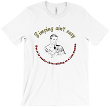 Simping aint easy T-Shirts