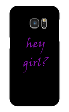 Hey girl Samsung Schutzhülle