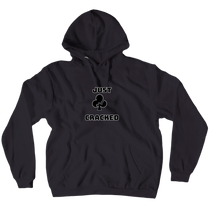 Just Cracked Hoodie