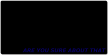 Are you sure? Gaming Mousepad