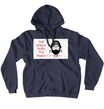 getweirdwiththebeard Hoodies (No-Zip/Pullover)