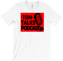 TomTalks Podcast T-Shirts