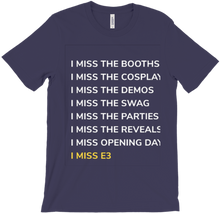 I miss E3 T-Shirts
