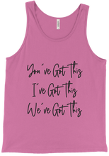 You've Got This Mantra Tank Top