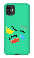 No bad vibes allowed iPhone Phone Case