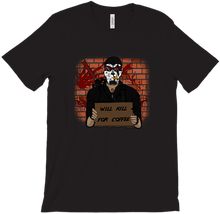 Will Kill For Coffee